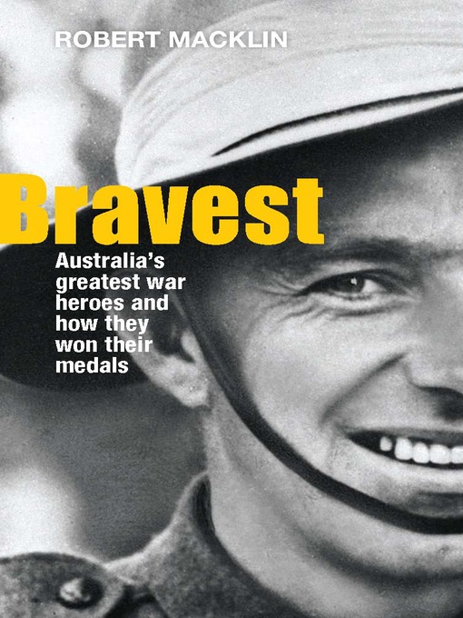 Title details for Bravest by Robert Macklin - Available